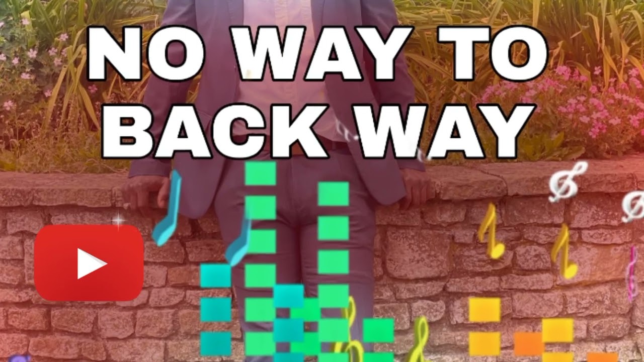 MOZE. B  no way to back way