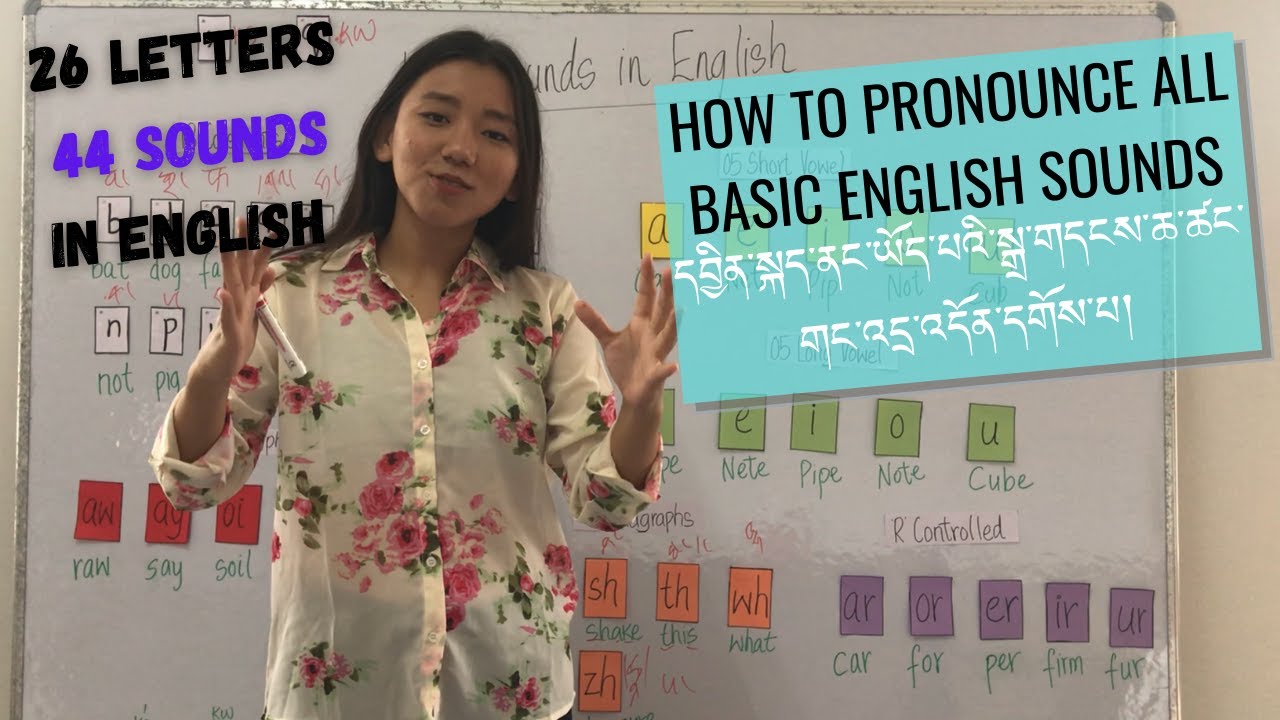 44 Basic sounds with examples II How to pronounce all English sounds བོད་སྐད་ནས་དབྱིན་སྐད་སློབ་པ།