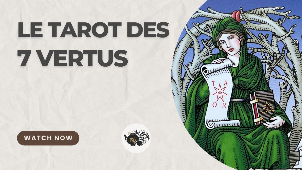 Le Tarot des 7 vertus