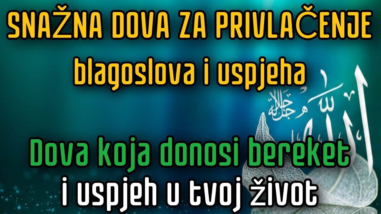 💫Snažna dova za privlačenje blagoslova i uspjeha ✨Dova koja donosi bereket i uspjeh u tvoj živo