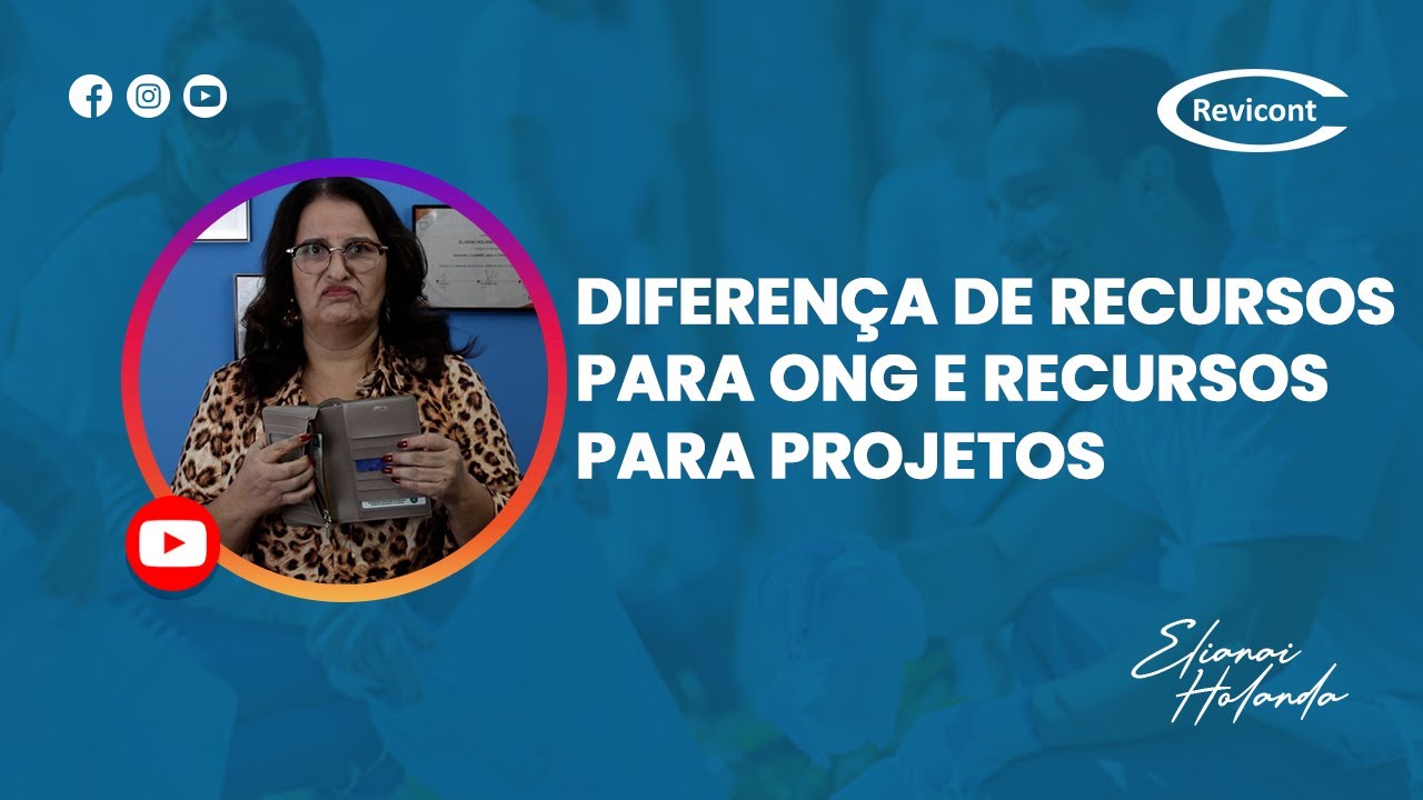 Diferen&ccedil;a de recursos para ONG e recursos para projetos | Revicont