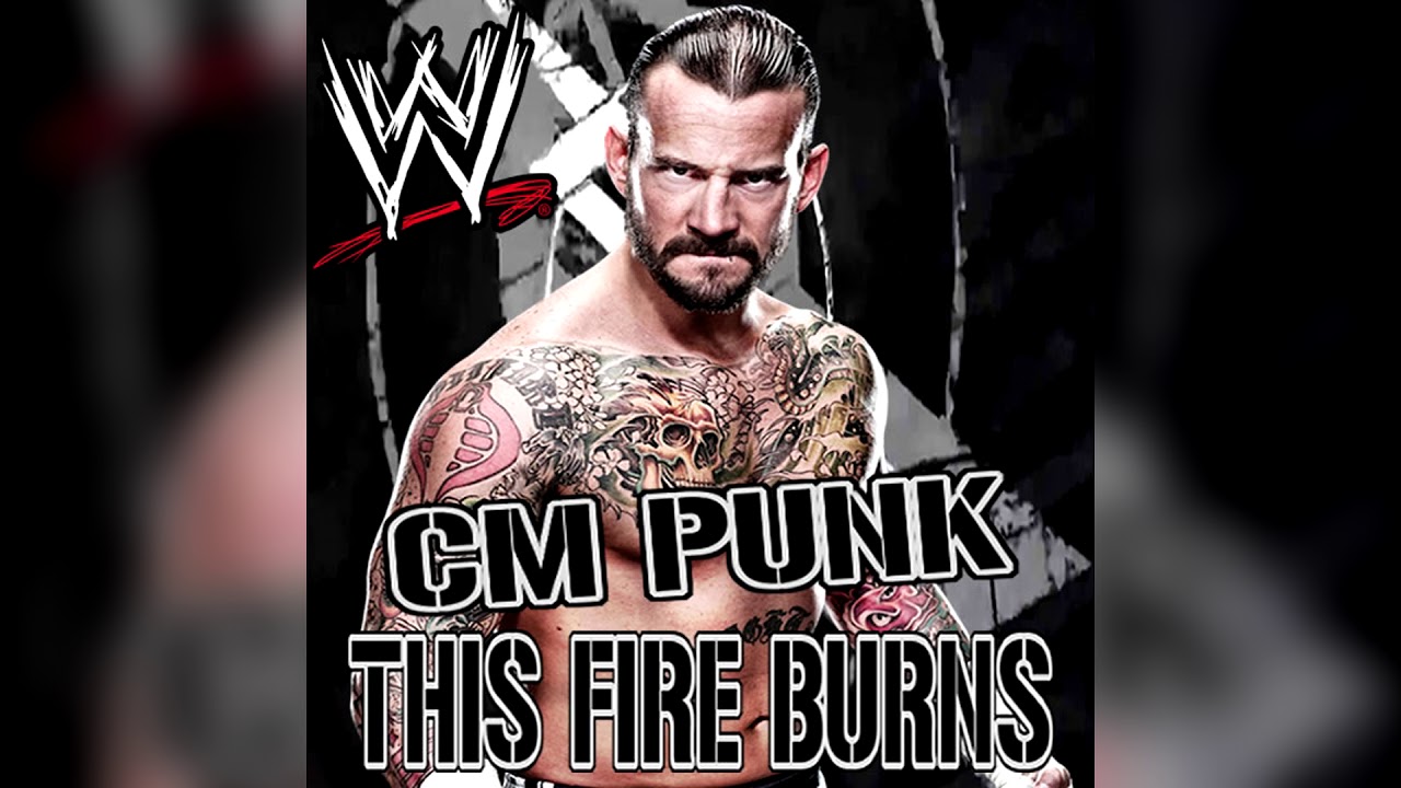 WWE: This Fire Burns (CM Punk) + AE (Arena Effect) [Re-upload]