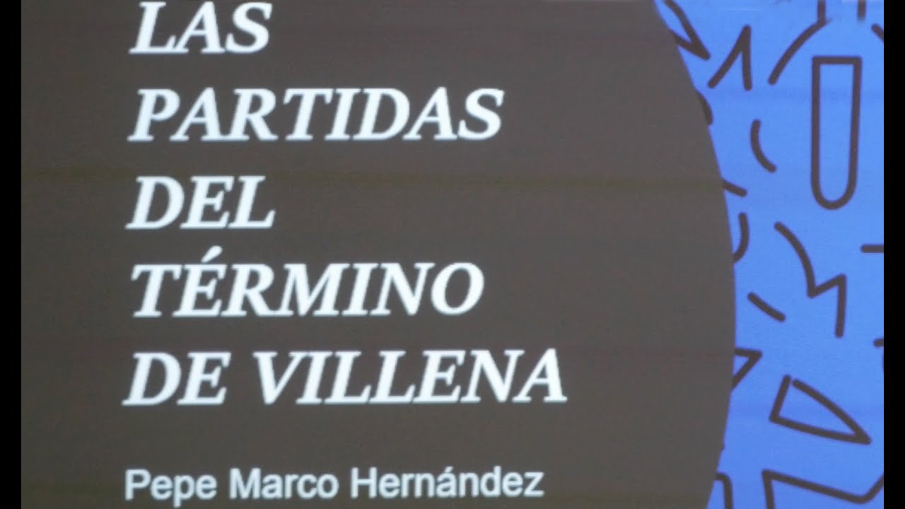 PEPE MARCO - LAS PARTIDAS DEL TÉRMINO DE VILLENA