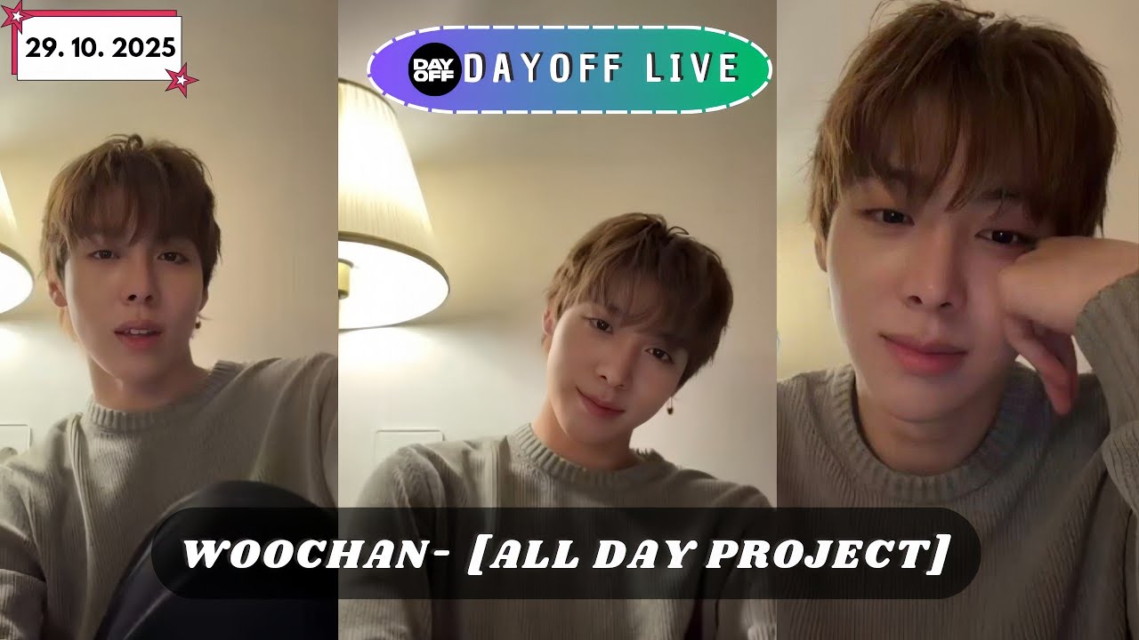 🔴[ MULTISUB ]  WOOCHAN ALLDAY PROJECT -  ADP |  DAY OFF LIVE 🫶💖 (29. 10.2025)