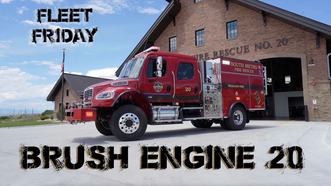 Brush Engine 20 - Fleet Friday