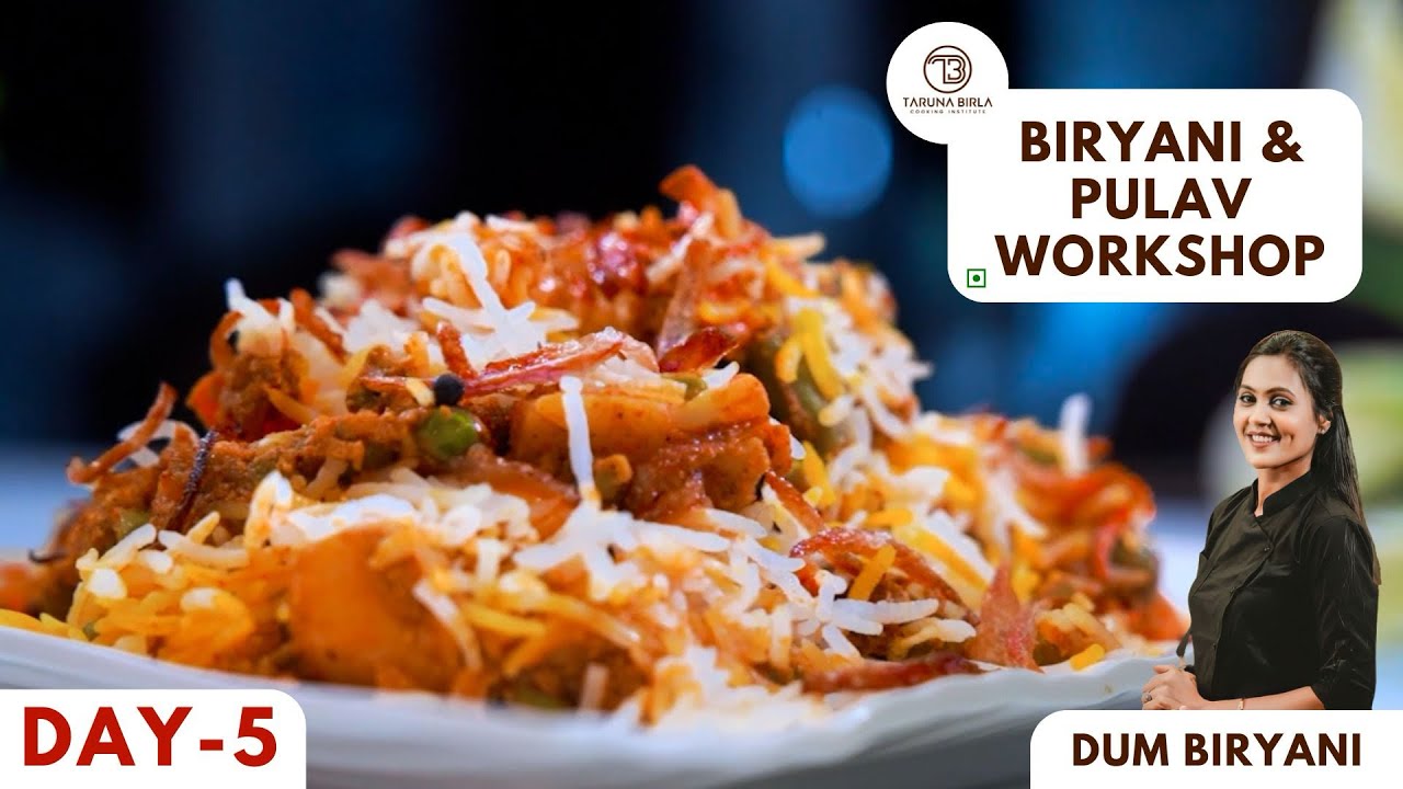 Biryani& Pulav Workshop Day 5 | Chef Taruna Birla