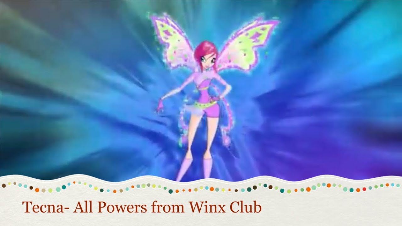 Tecna- All Powers from Winx Club