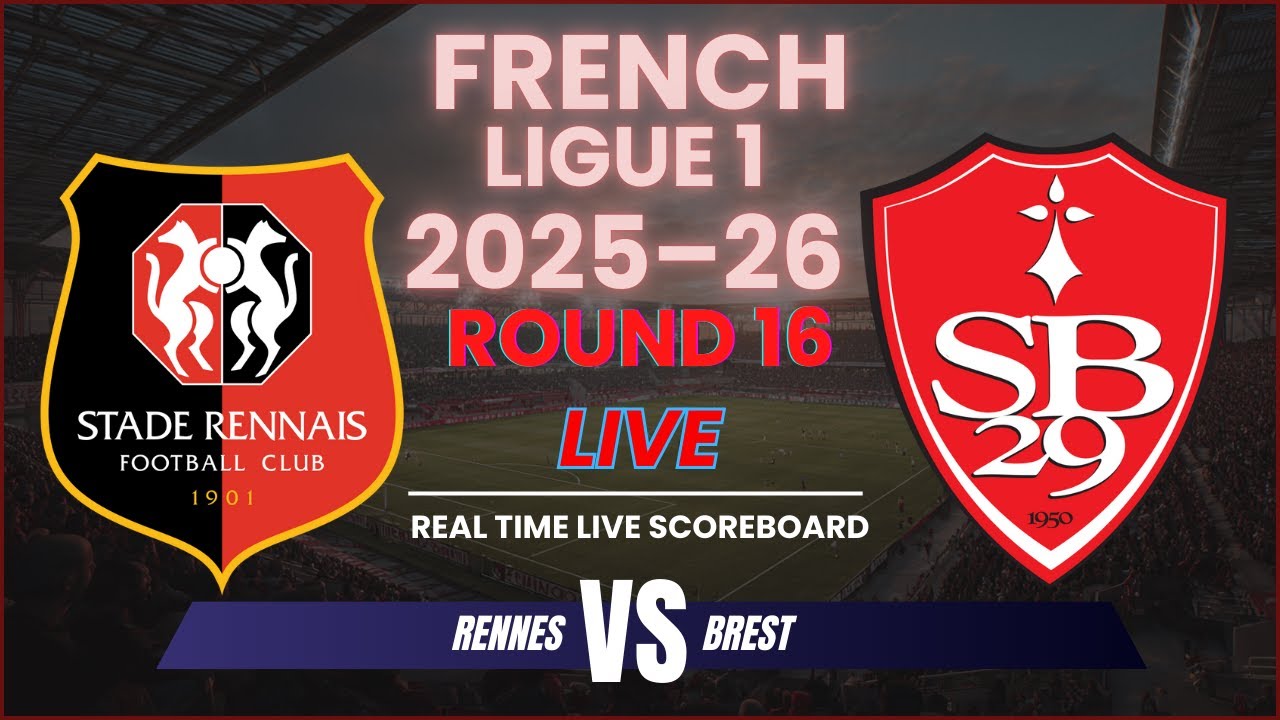 Rennes vs Brest Live Scores | 2025-26 French Ligue 1 - Round 16
