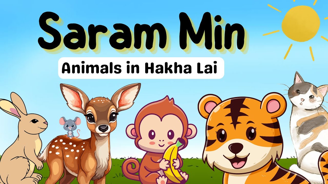 Saram Min - Animals in Hakha Lai
