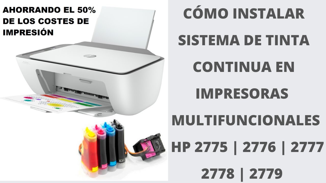 CÓMO INSTALAR SISTEMA DE TINTA CONTINUA EN IMPRESORAS HP 2775 | 2776 | 2777 | 2778 | 2779