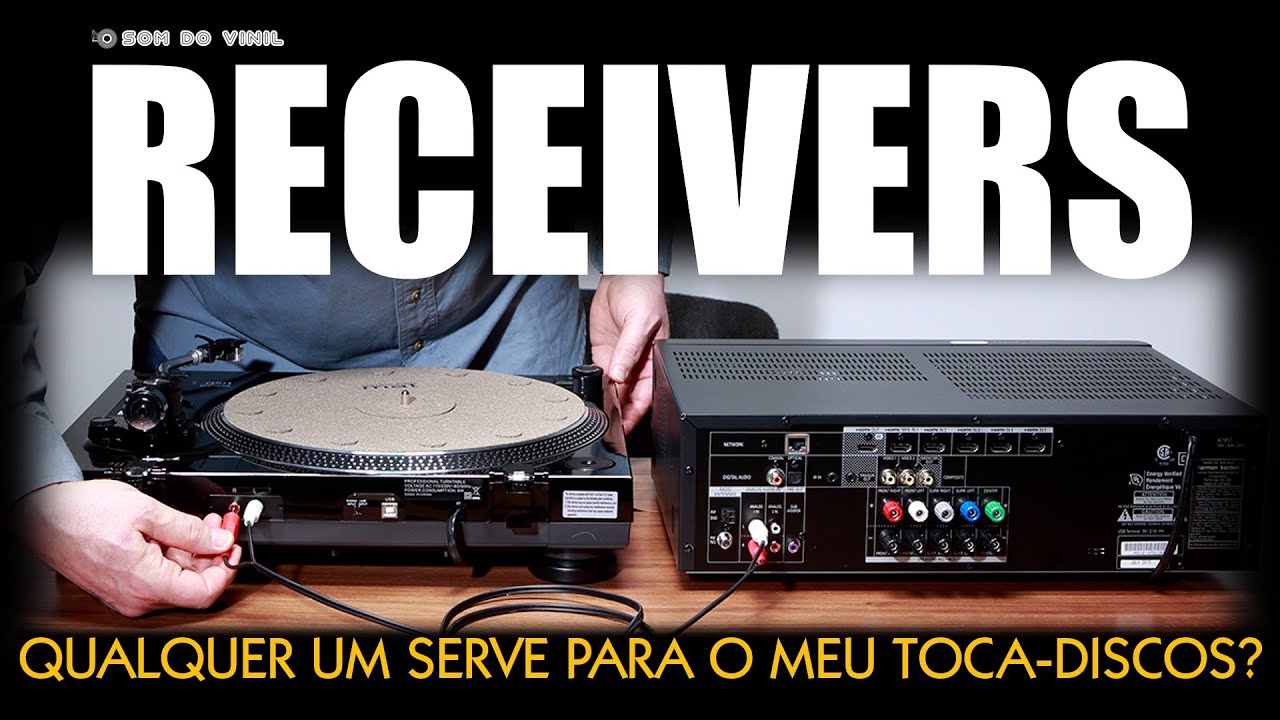 RECEIVERS: Qualquer um Serve para o meu TOCA-DISCOS? #receiver #tocadiscos