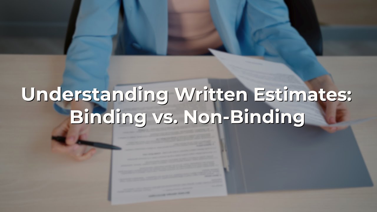 Understanding Written Estimates: Binding vs. Non-Binding