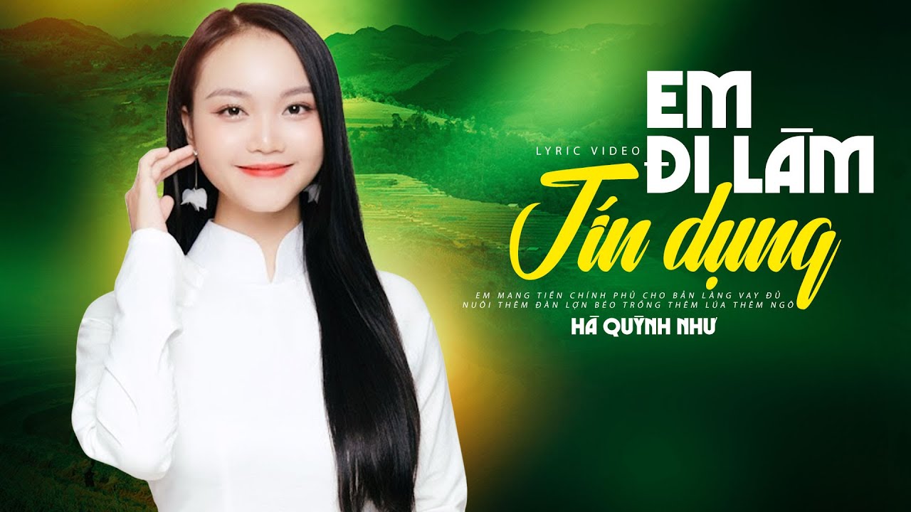 Em Đi Làm Tín Dụng - Hà Quỳnh Như Official