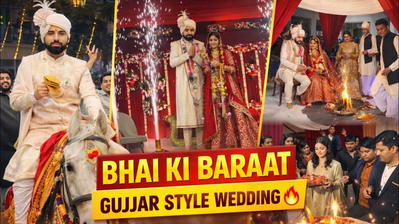 Bhai Ki Baraat 🎠👑| Full Gujjar Wedding Vlog | Baraat Dance & Varmala 🔥😅