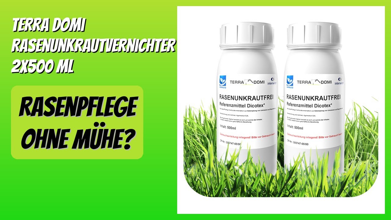 BEWERTUNG (2026): Terra Domi Rasenunkrautvernichter 2x500 ml. Infos