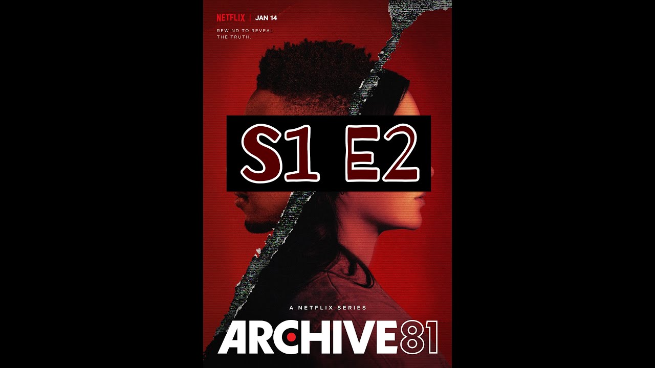 Podcast: Archive 81 S1 E2 (audio only)