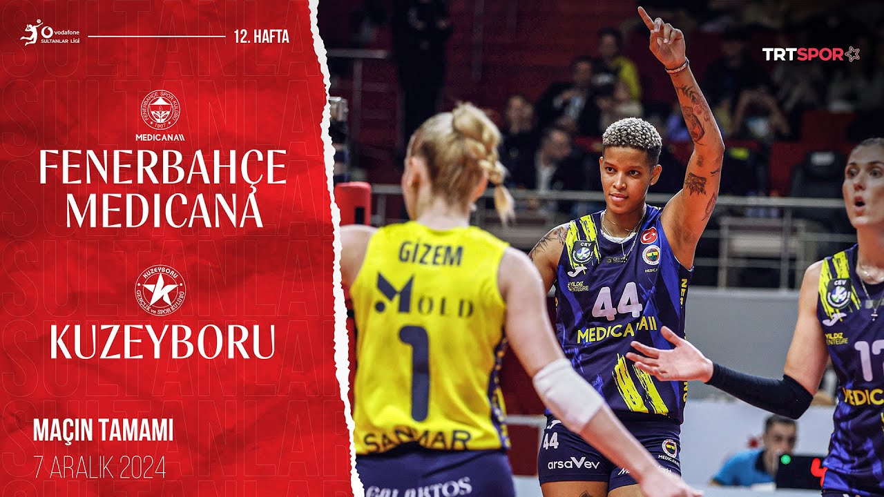 Maçın Tamamı | Fenerbahçe Medicana - Kuzeyboru 