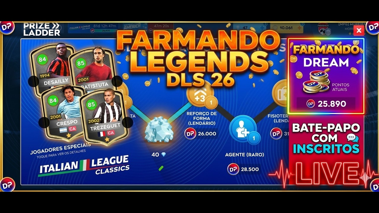 🎮🔥 FARMANDO EM BUSCA DOS LEGENDS DLS 26 E BATE-PAPO COM OS INSCRITOS | DREAM LEAGUE SOCCER 26