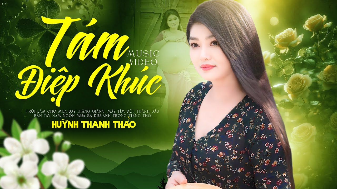 Tám Điệp Khúc – Huỳnh Thanh Thảo Hát Ngọt Đến Xuyến Xao, Ai Nghe Cũng Say