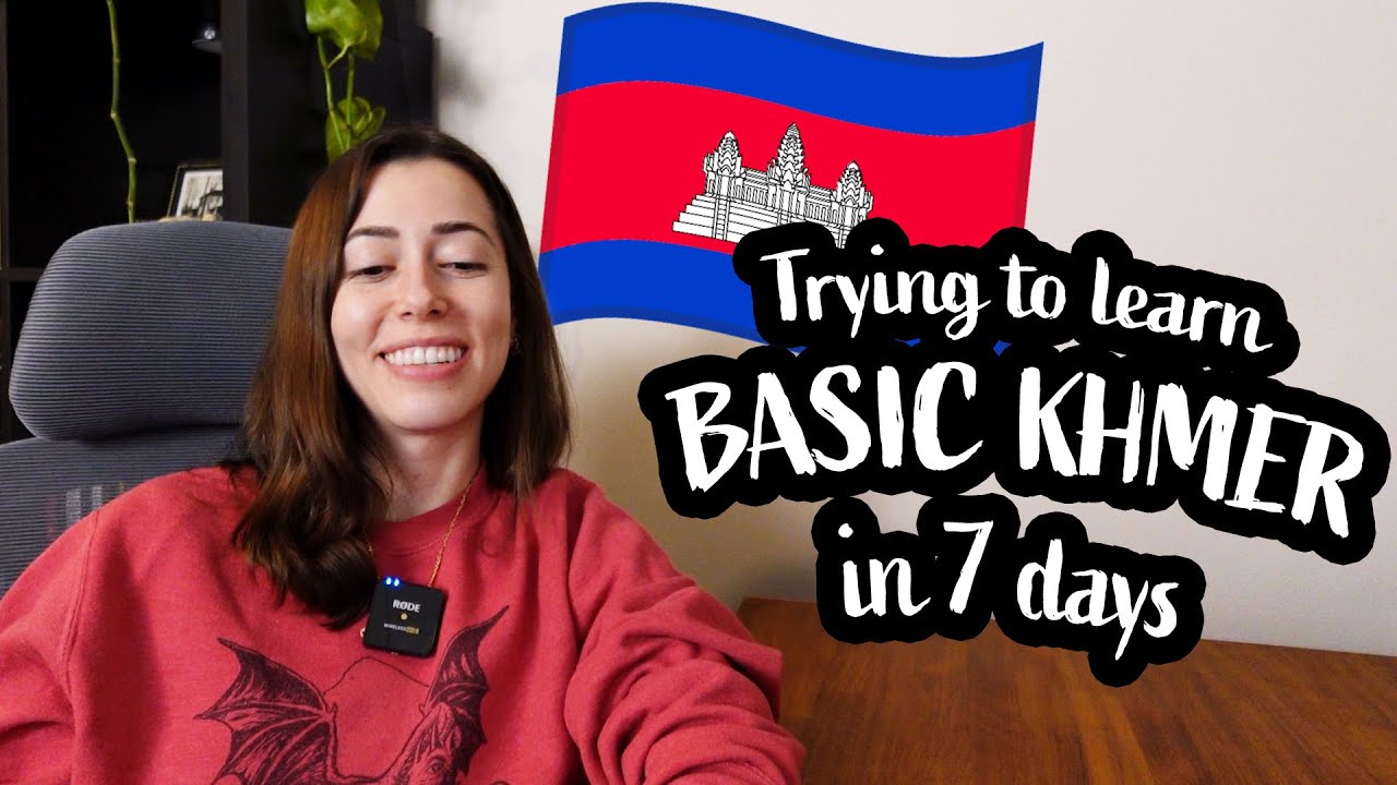 Foreigner learning [some] basic Khmer in 7 days | 🇰🇭 Cambodian language