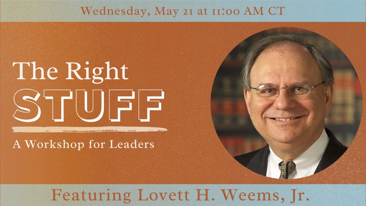 The Right Stuff: A Workshop for Leaders