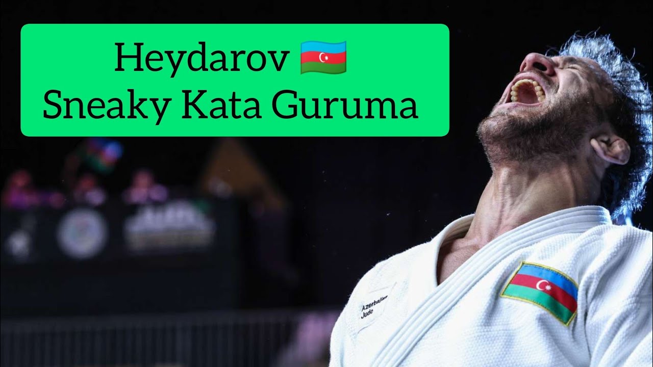 Heydarov Sneaky Kata Guruma