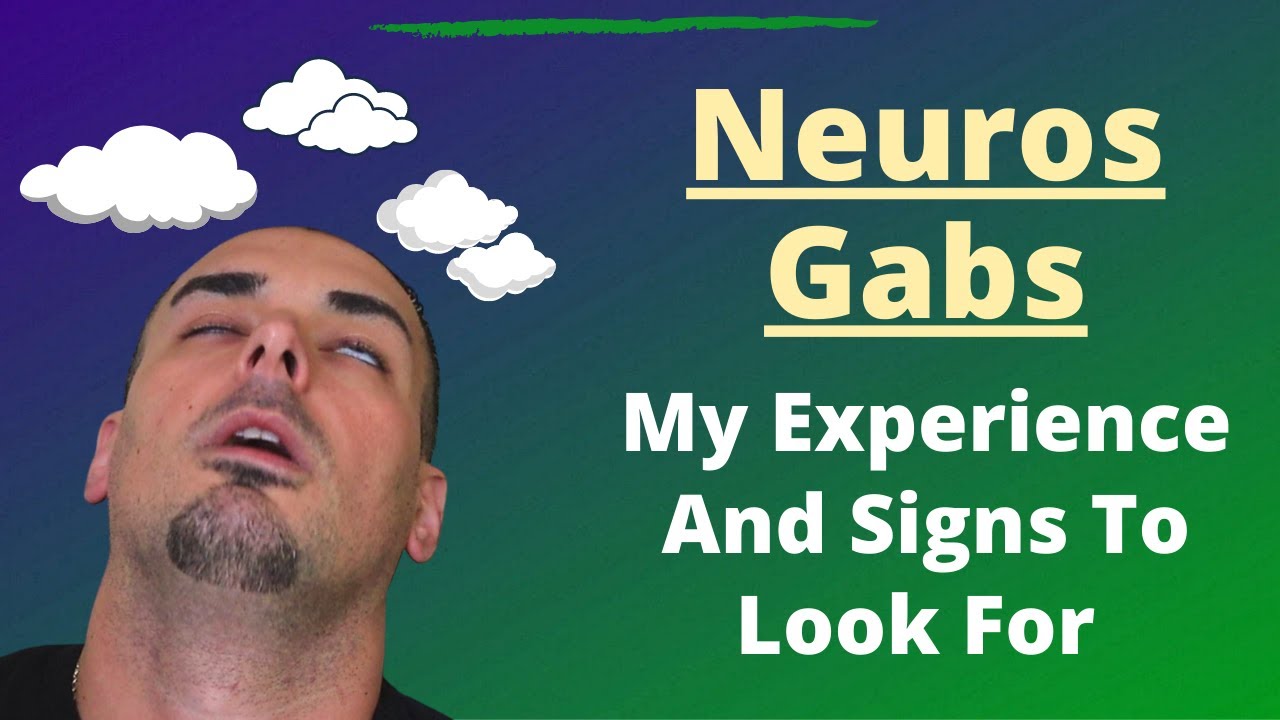 My Experience With Gabapent!n - What It's Like