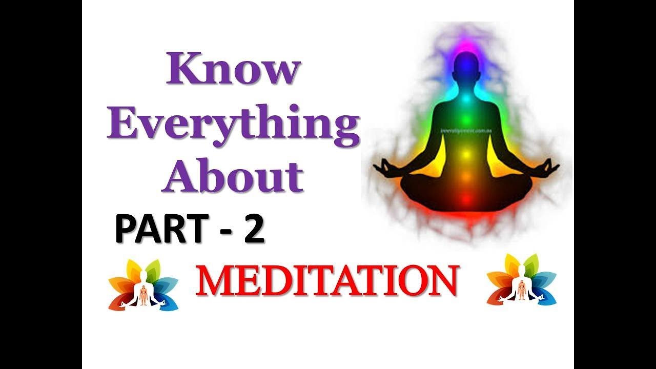 Everything About Meditation in Hindi- PART 2 || Atma Malik Dhyanpeeth