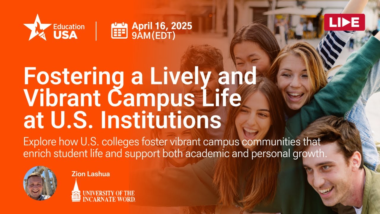 Fostering a Lively and Vibrant Campus Life at U.S. Institutions