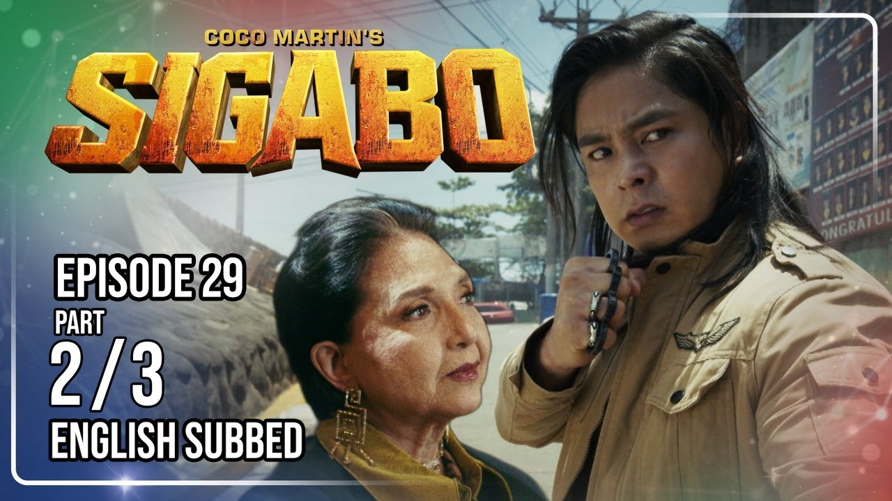 Coco Martin's Sigabo | Episode 29 (2/3) | July 30, 2026