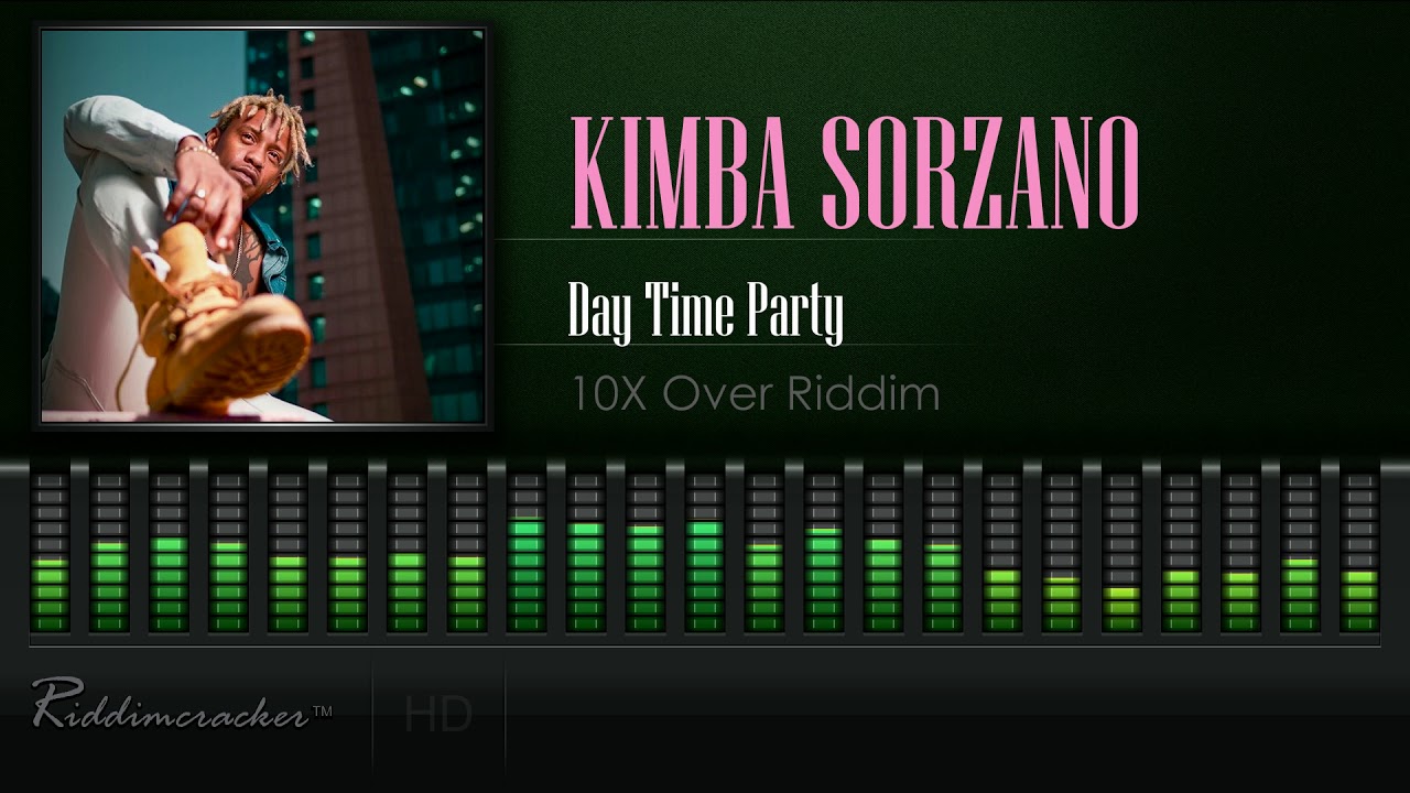 Kimba Sorzano - Day Time Party (10X Over Riddim) [2019 Soca] [HD]