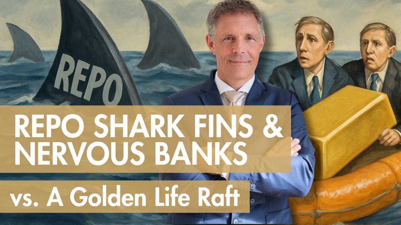 Repo Shark Fins & Nervous Banks vs. A Golden Life Raft | Matthew Piepenburg