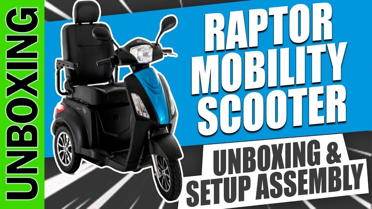 👩‍🔧Raptor Mobility Scooter Unboxing & Setup Assembly Video