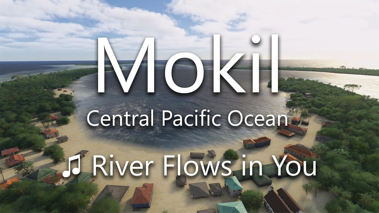 Relaxing Music: Over the Mokil Island | River Flows in You