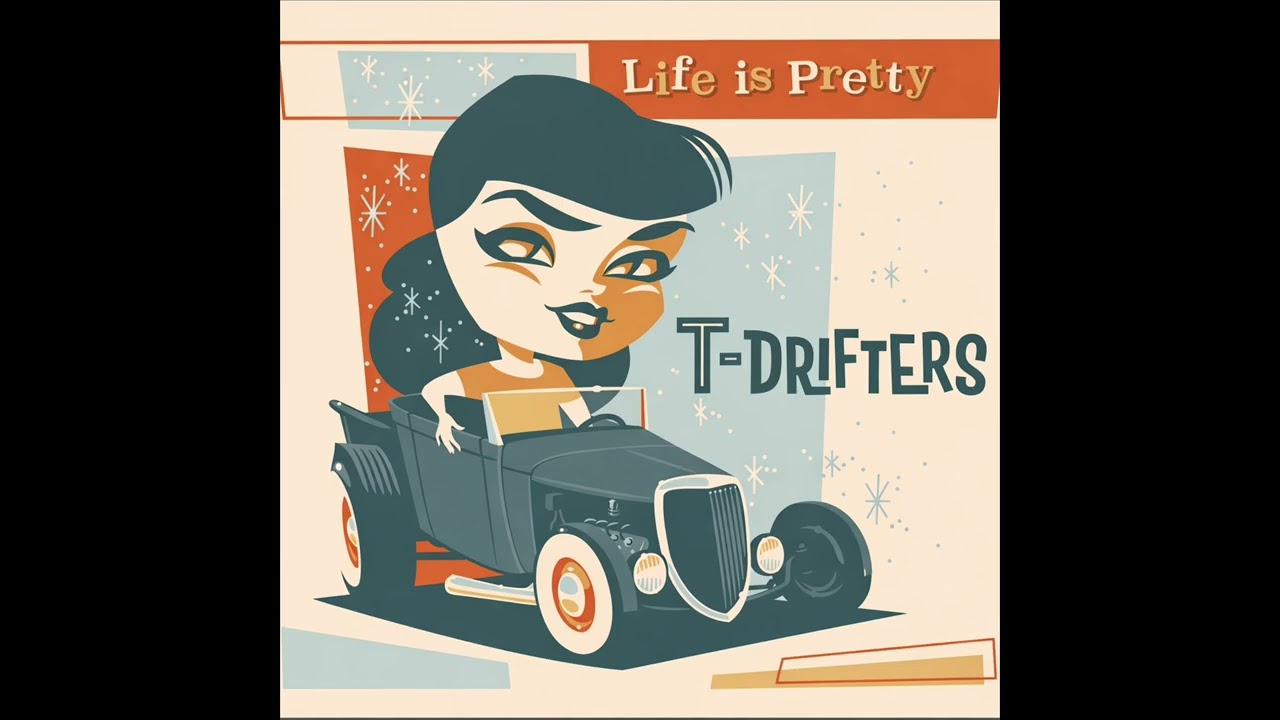 T-DRIFTERS | Boppin&rsquo; My Life Away 