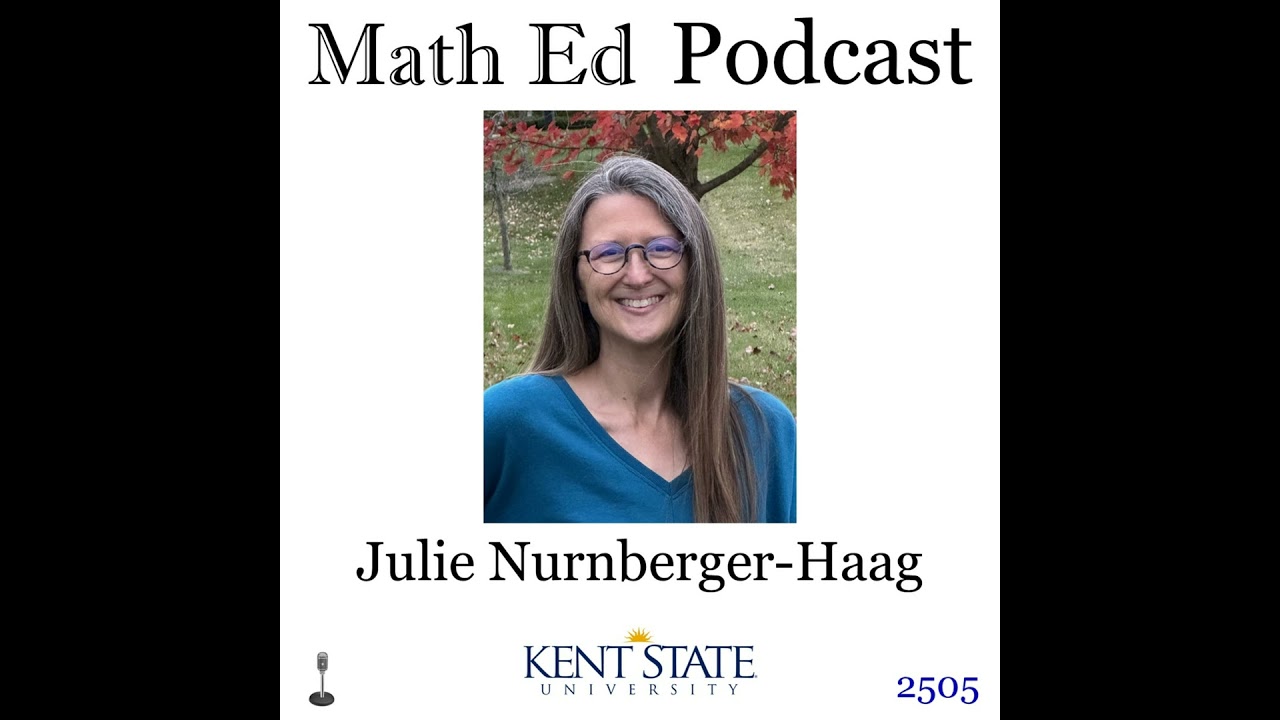 Episode 2505: Julie Nurnberger-Haag - integer arithmetic in the middle grades