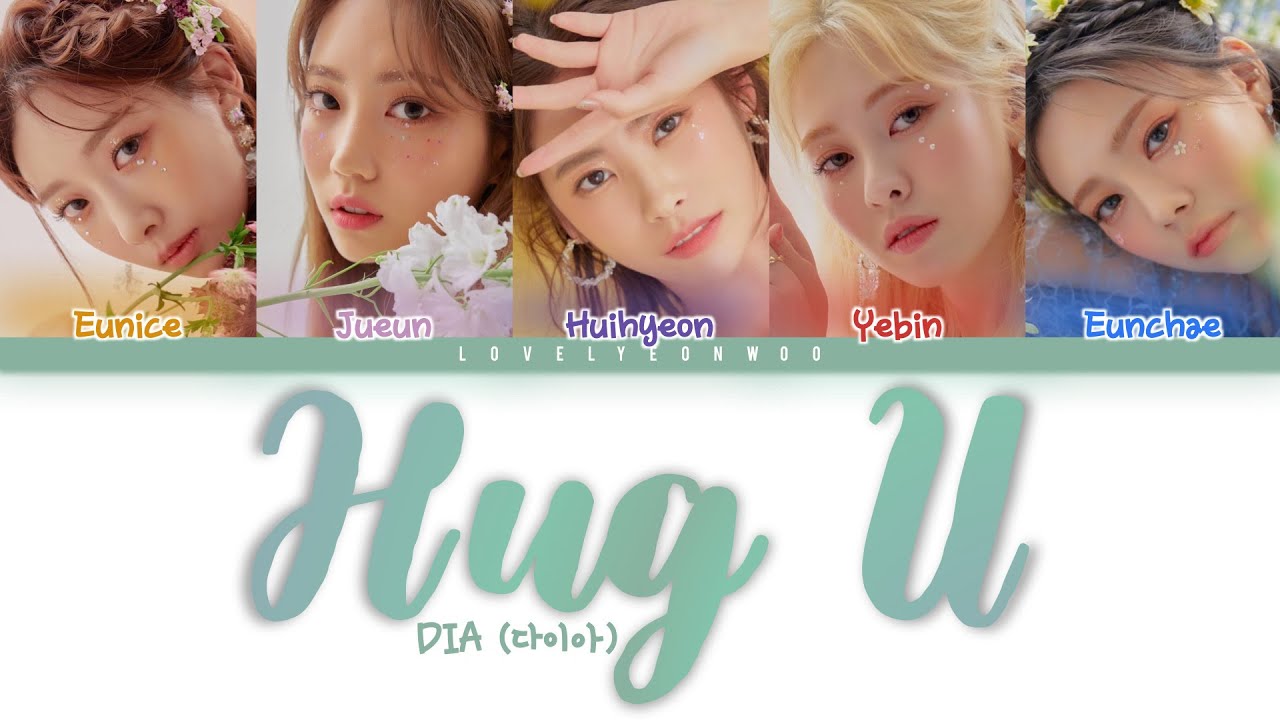DIA (다이아) – Hug U (감싸줄게요) Lyrics (Color Coded Han/Rom/Eng)