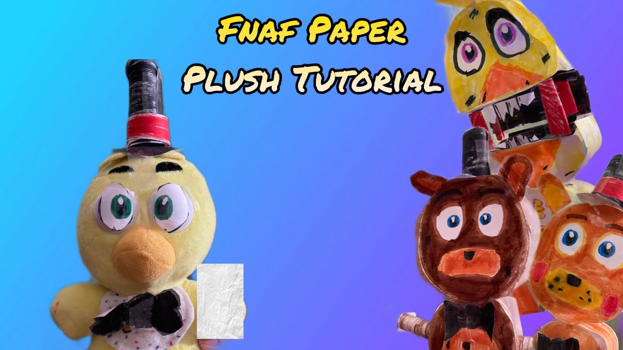 How to make Fnaf Paper Plush (Tutorial) [5000 Subscribers Special]
