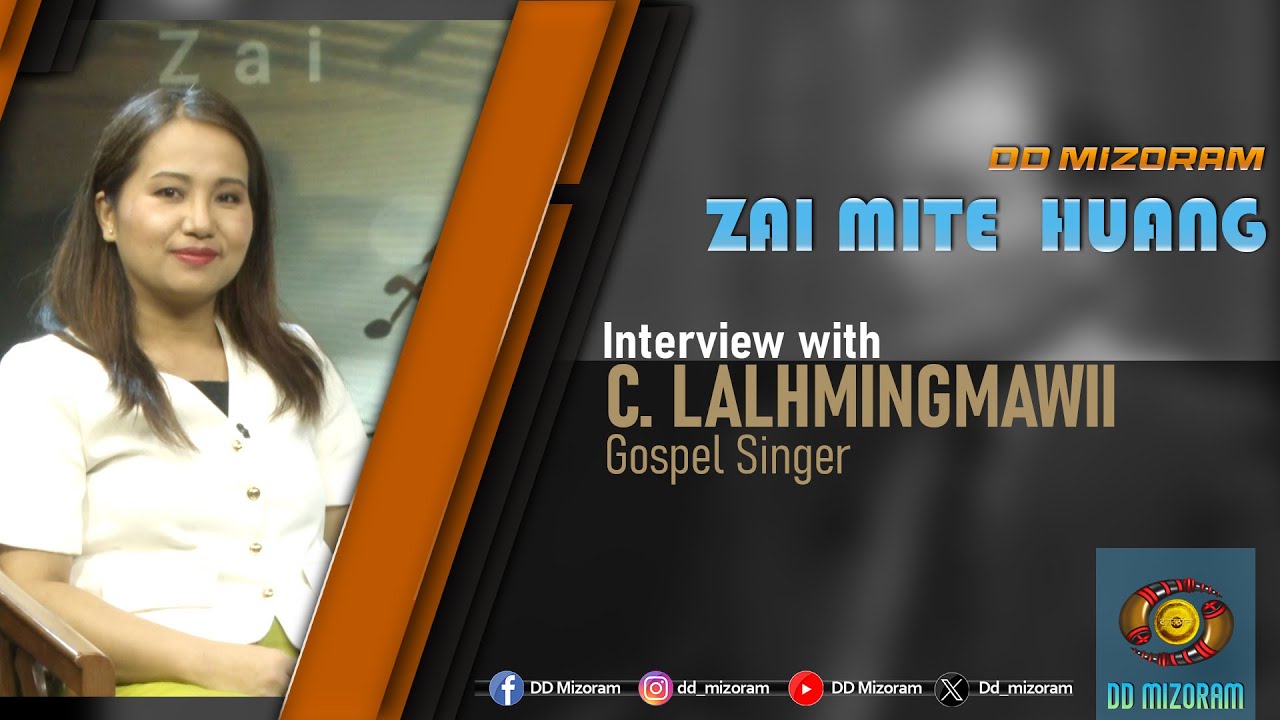 Zai mite huang - C. Lalhmingmawii, Gospel Singer