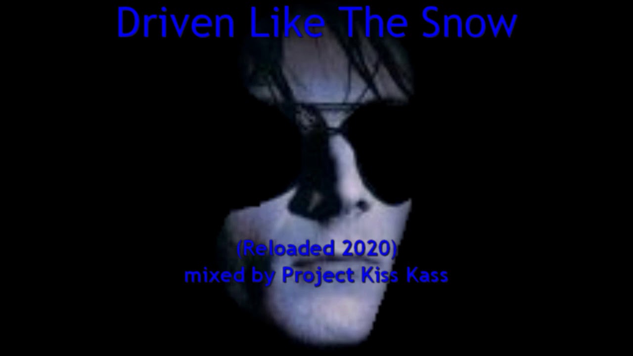 The Sisters of Mercy - Driven Like The Snow (Reloaded 2020)
