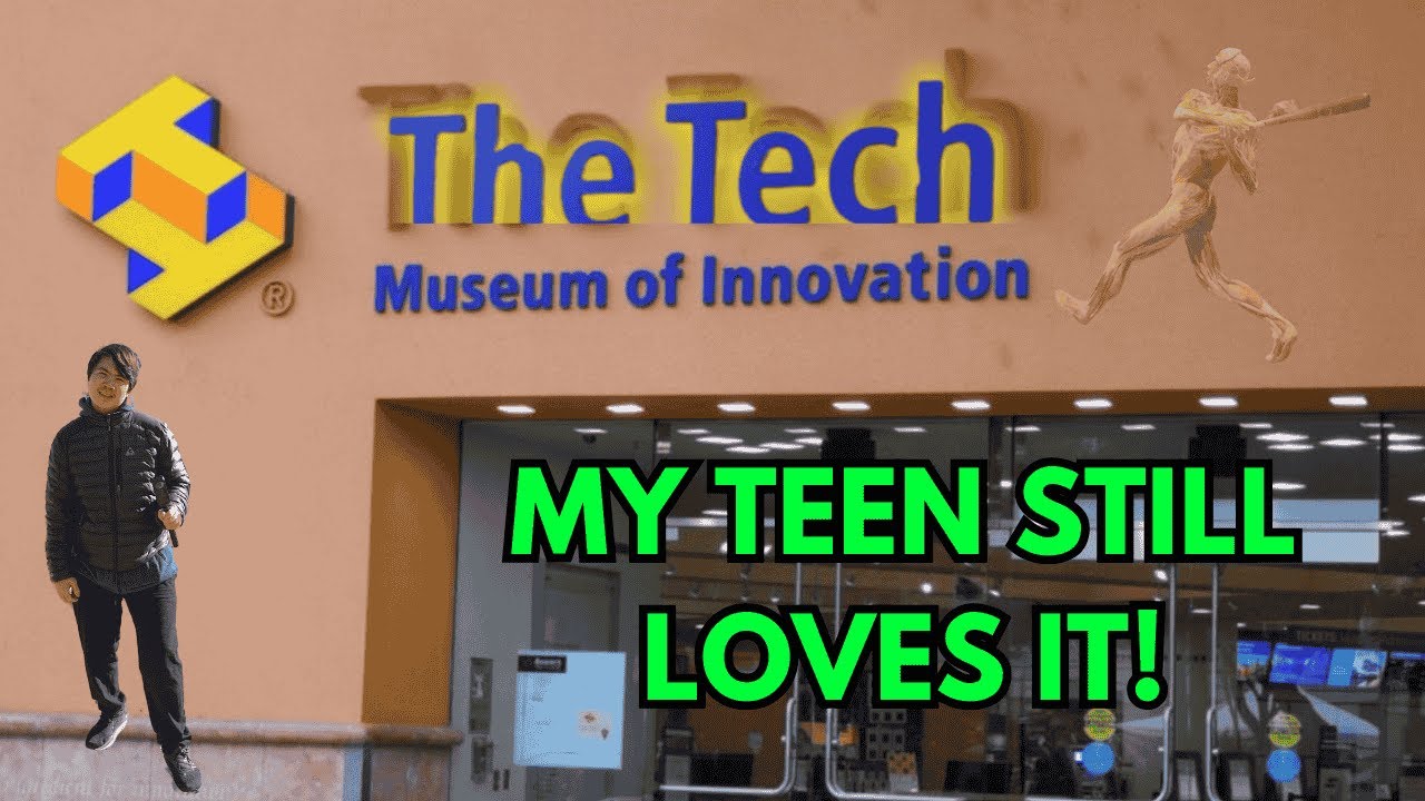 My Teenager's Favorite Family Travel Spot  in San Jose - The Tech Interactive