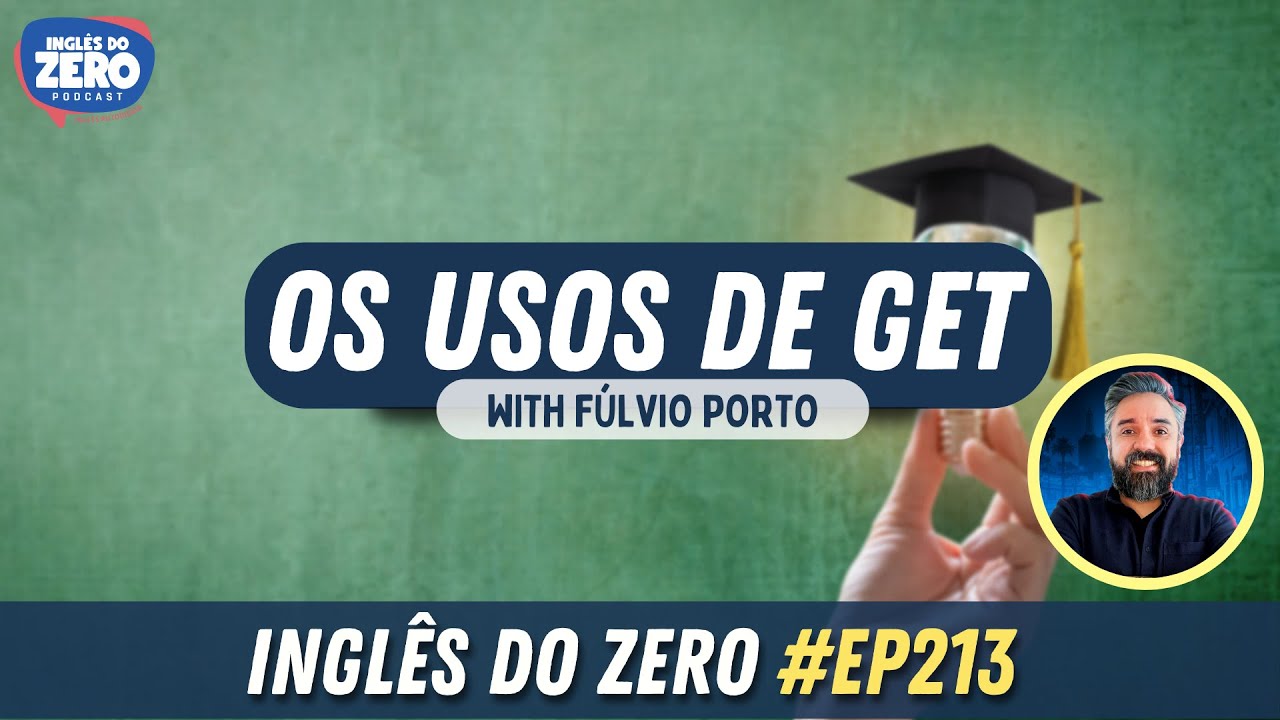 EP. 213 - Como usar o 'GET' | Com Fúlvio Porto