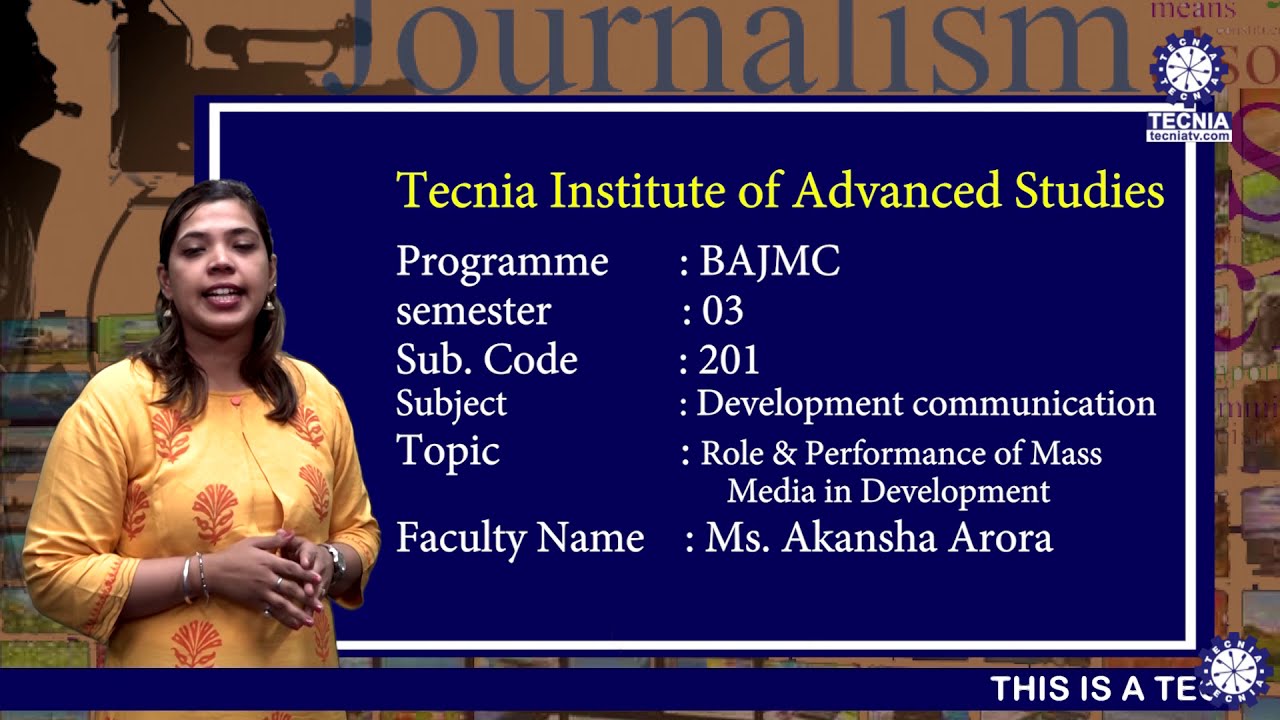 Role & Performance of Mass Media in Development|Development Communication|Akansha Arora|BA(JMC)|TIAS
