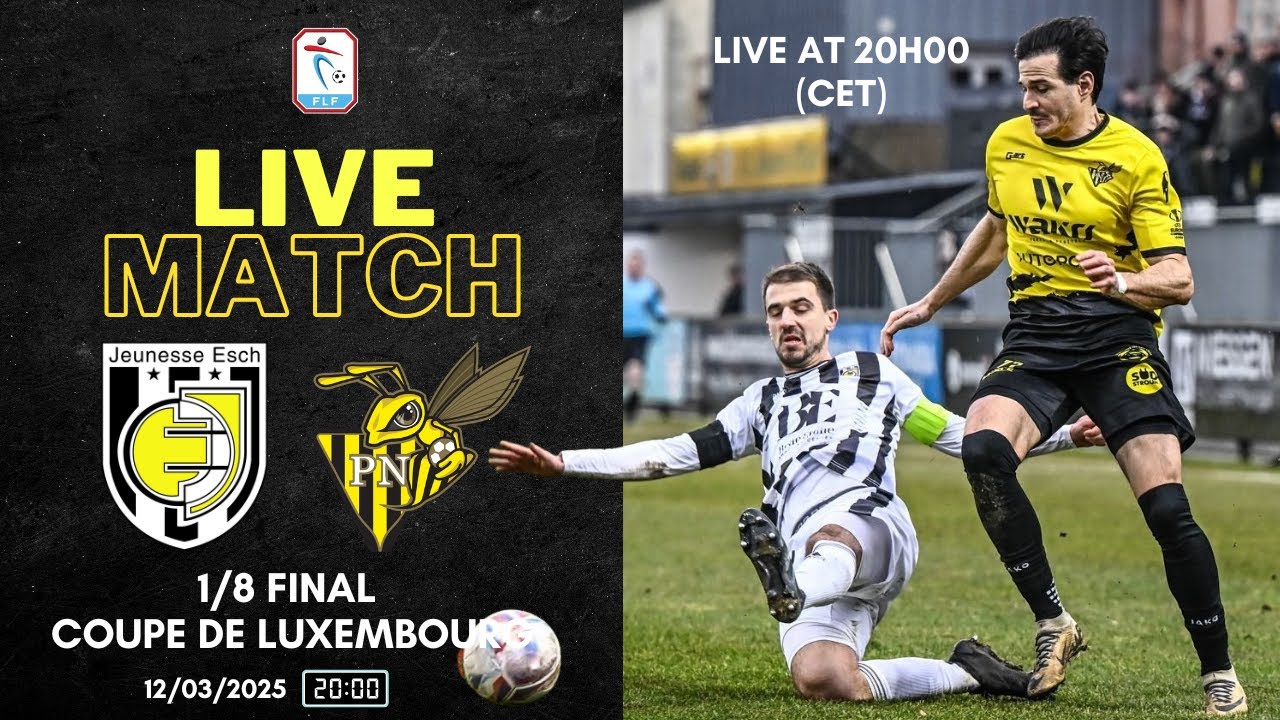 Coupe de Luxembourg 1/8 Final   - Jeunesse Esch vs Progrès Nidderkuer