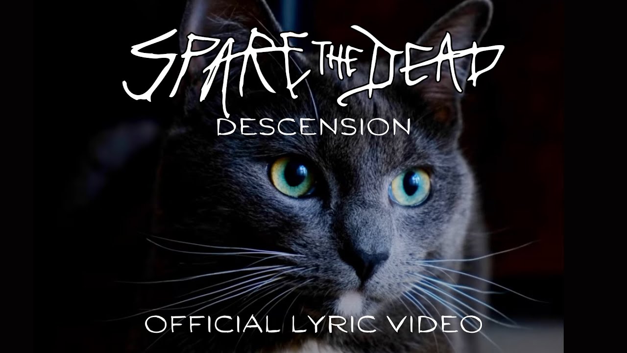 SPARE THE DEAD - Descension [Official Lyric Video]