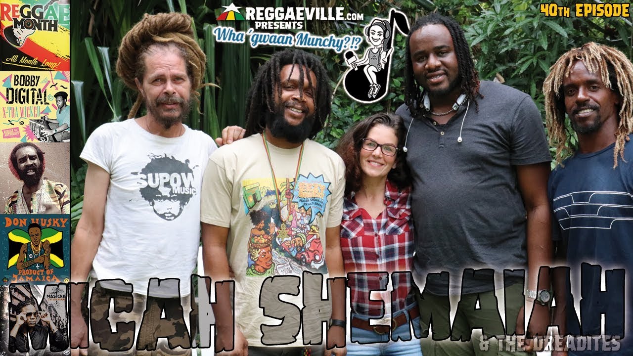 Micah Shemaiah & The Dreadites @ Wha' Gwaan Munchy?!? #40 [February 2018]