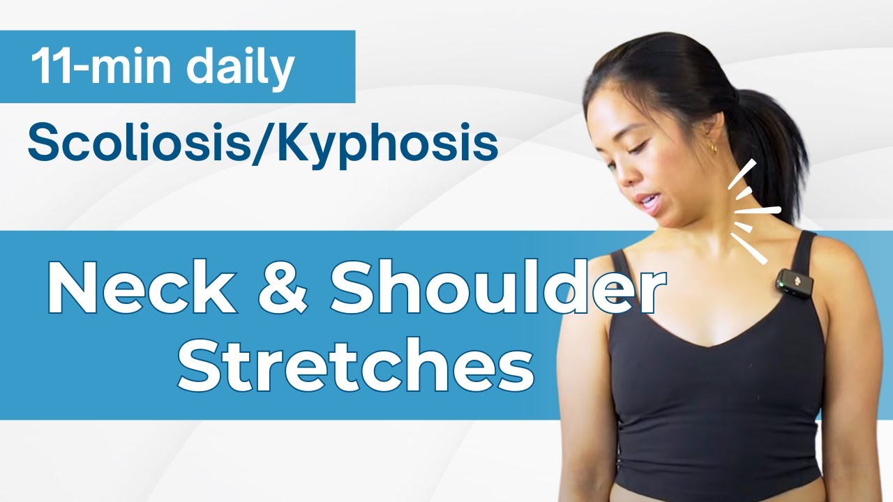 Stiff Neck? 11-min Daily Stretch Routine for Scoliosis or Kyphosis Tension
