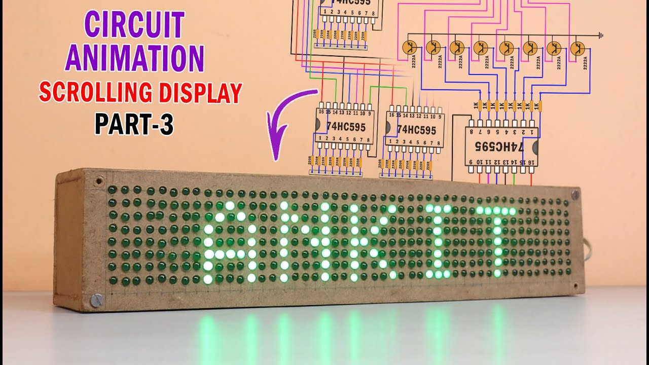 How to make a Scrolling display at home || Circuit Animation Part-3