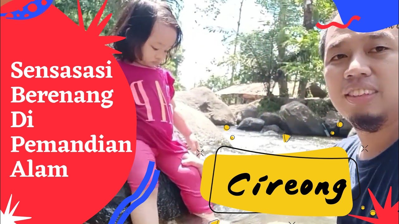 SENSASI BERENANG DI PEMANDIAN ALAM CIREONG - WISATA CIAMIS JAWA BARAT