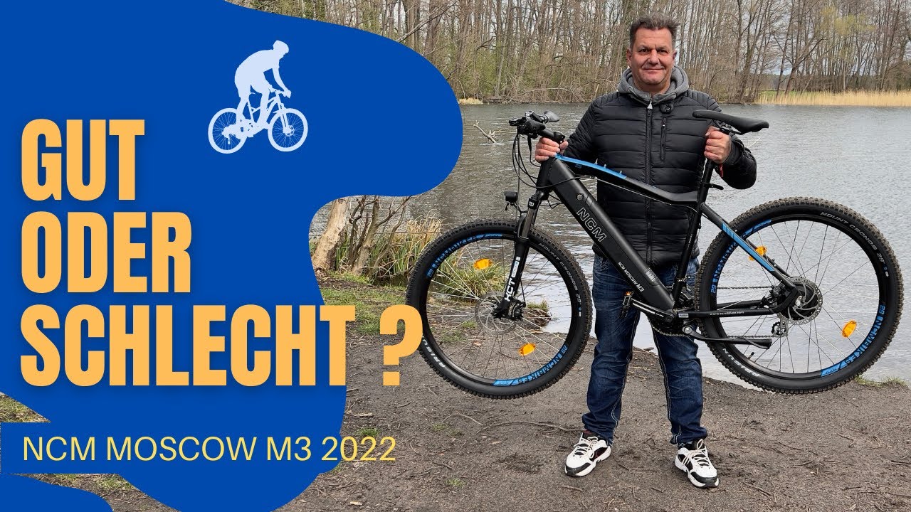NEU ! NCM Moscow m3 ebike Model 2022 ! Unboxing und Highlights! Gutes oder schlechtes  Mountainbike?